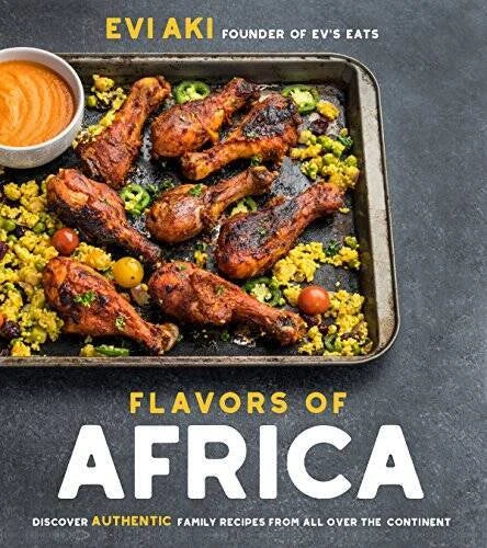 Flavors of Africa: Discover Authentic Family Recipes from All Over the Co - GOOD - image 2