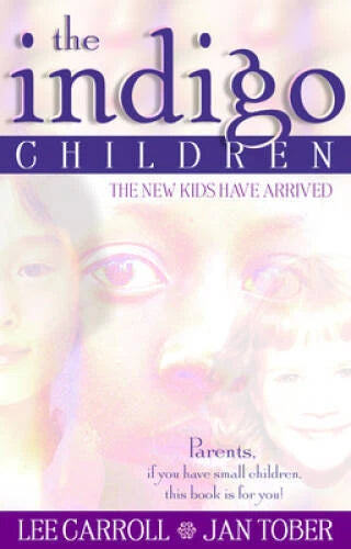 The Indigo Children: The New Kids Have Arrived - Paperback By Lee Carroll - GOOD - image 2