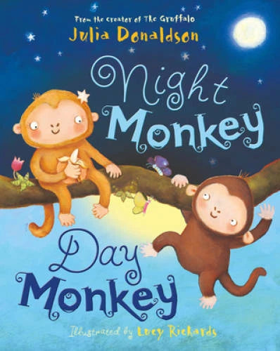 Night Monkey Day Monkey - Paperback By Donaldson, Julia - GOOD - image 2