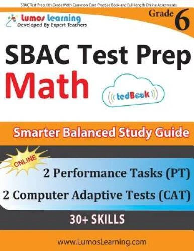 SBAC Test Prep: 6th Grade Math Common Core Practice Book and Full-length - GOOD