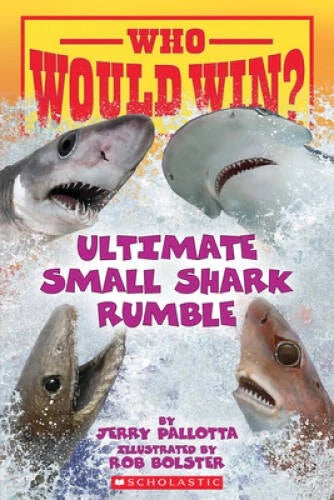 Who Would Win: Ultimate Small Shark Rumble - Paperback - GOOD - image 2
