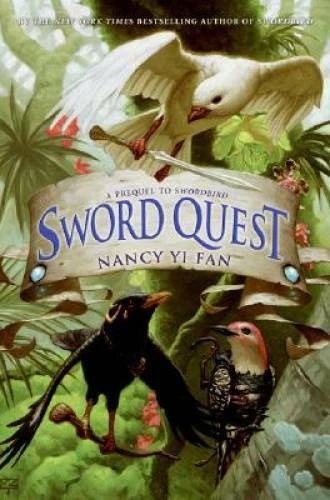 Sword Quest (Swordbird) - Hardcover By Fan, Nancy Yi - GOOD - image 2