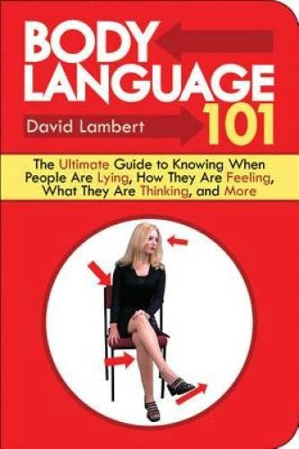 Body Language 101: The Ultimate Guide to Knowing When People Are Lying, H - GOOD - image 2