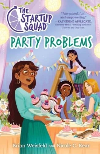 The Startup Squad: Party Problems (The Startup Squad, 3) - Paperback - VERY GOOD - image 2