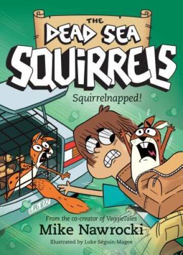 Squirrelnapped (The Dead Sea Squirrels) - Paperback By Nawrocki, Mike - GOOD