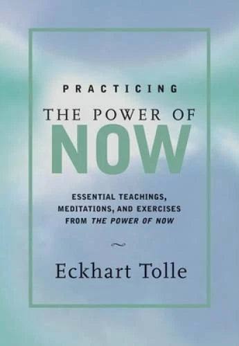Practicing the Power of Now: Essential Teachings, Meditations, and E - VERY GOOD - image 2