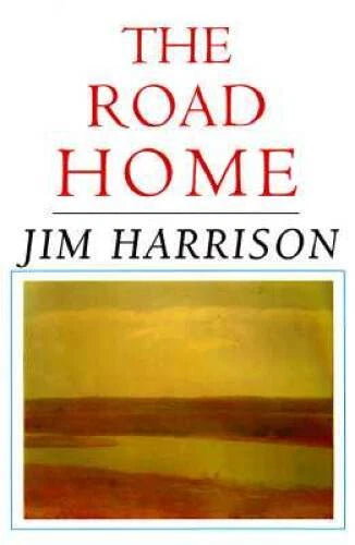 The Road Home - Hardcover By Harrison, Jim - GOOD - image 2