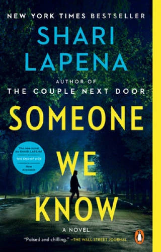 Someone We Know: A Novel - Paperback By Lapena, Shari - VERY GOOD - image 2