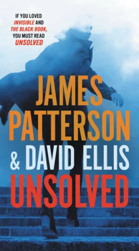 Unsolved (Invisible, 2) - Mass Market Paperback By Patterson, James - VERY GOOD - image 2