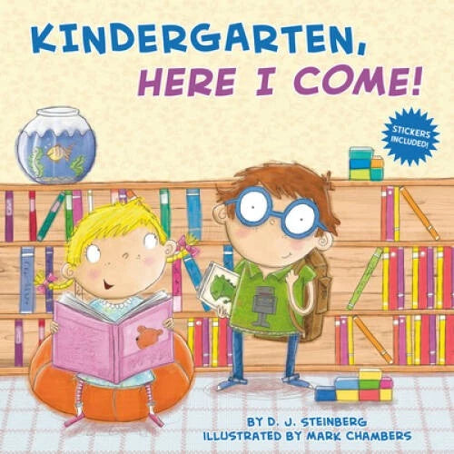 Kindergarten, Here I Come! - Paperback By Steinberg, D.J. - GOOD