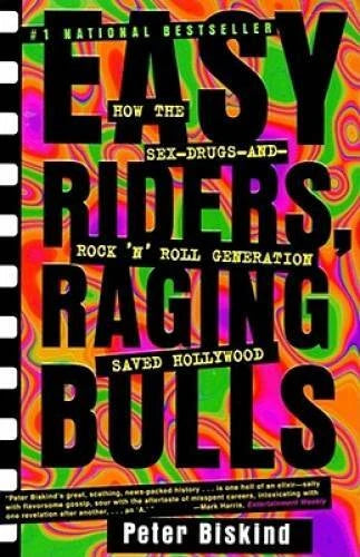 Easy Riders, Raging Bulls: How the Sex-Drugs-and-<wbr/>Rock 'N' Roll Generation - GOOD - image 2