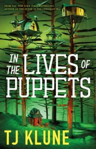 In the Lives of Puppets - Hardcover By Klune, TJ - VERY GOOD - image 2