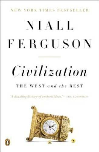 Civilization: The West and the Rest - Paperback By Ferguson, Niall - GOOD - image 2