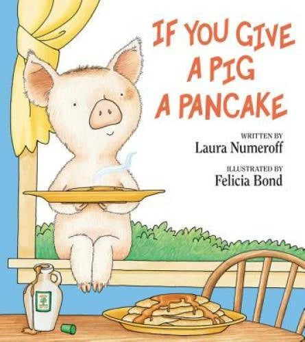 If You Give a Pig a Pancake - Hardcover By Numeroff, Laura - GOOD - image 2
