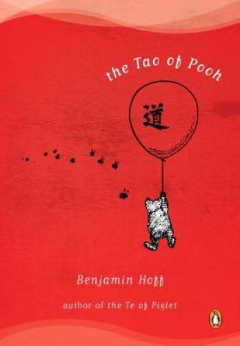 The Tao of Pooh - Paperback By Hoff, Benjamin - ACCEPTABLE