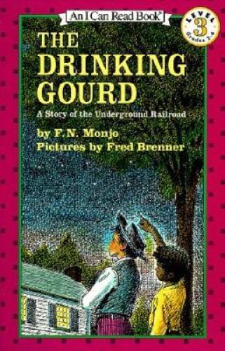 Library Book: The Drinking Gourd (Rise and Shine) - Paperback - VERY GOOD