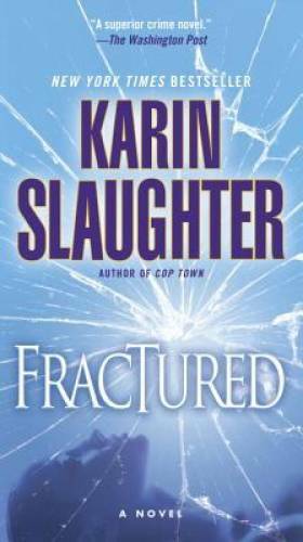 Fractured: A Novel (Will Trent) - Paperback By Slaughter, Karin - VERY GOOD