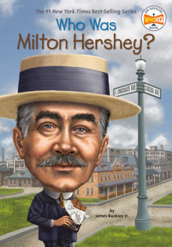 Who Was Milton Hershey? - Paperback By Buckley Jr., James - GOOD