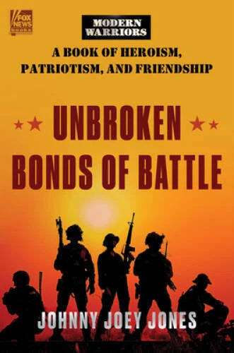 Unbroken Bonds of Battle (Fox News Books, 8) - Hardcover - VERY GOOD - image 2