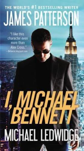 I, Michael Bennett - Mass Market Paperback By Patterson, James - VERY GOOD - image 2