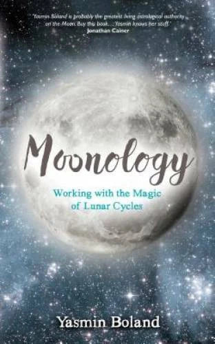 Moonology: Working with the Magic of Lunar Cycles - Paperback - GOOD - image 2
