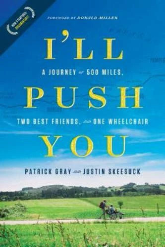 I'll Push You: A Journey of 500 Miles, Two Best Friends, and On - VERY GOOD - image 2