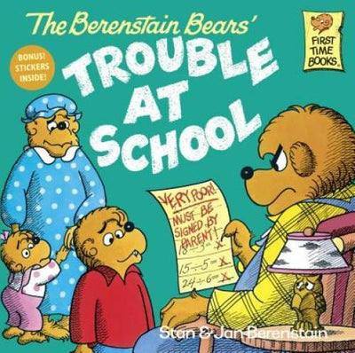 The Berenstain Bears and the Trouble at School - Paperback - ACCEPTABLE