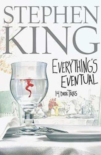 Everything's Eventual: 14 Dark Tales - Hardcover By King, Stephen - GOOD