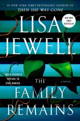 The Family Remains: A Novel - Hardcover By Jewell, Lisa - VERY GOOD