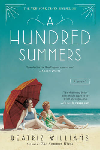 A Hundred Summers - Paperback By Williams, Beatriz - GOOD