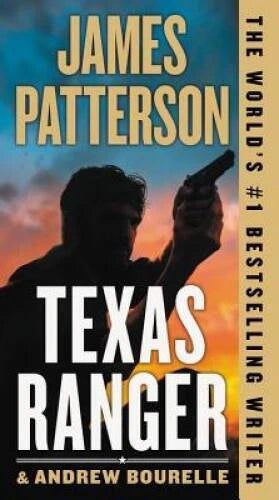 Texas Ranger - Mass Market Paperback By Patterson, James - GOOD - image 2