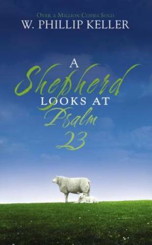 A Shepherd Looks at Psalm 23 - Mass Market Paperback - ACCEPTABLE