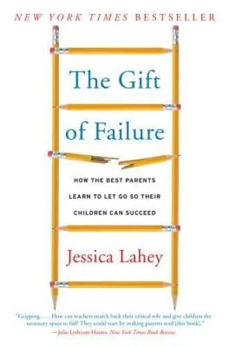 The Gift of Failure: How the Best Parents Learn to Let Go So Their Childr - GOOD - image 2