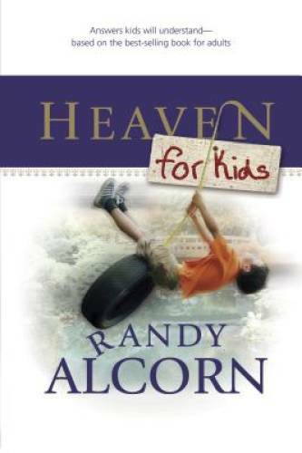 Heaven for Kids - Paperback By Alcorn, Randy - VERY GOOD