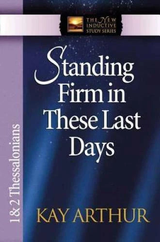 Standing Firm in These Last Days: 1 & 2 Thessalonians (The New Inductive  - GOOD - image 2