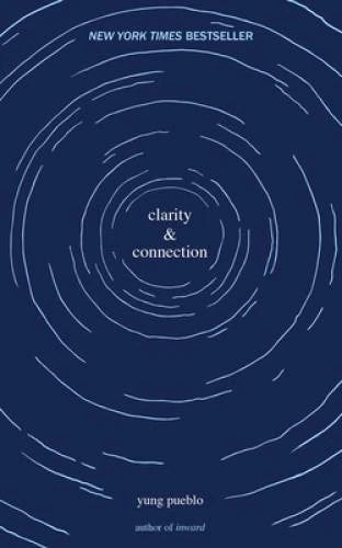 Clarity & Connection - Paperback By Pueblo, Yung - VERY GOOD - image 2
