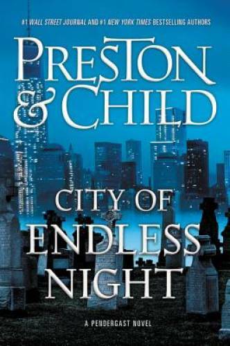 City of Endless Night (Agent Pendergast series) - Hardcover - GOOD