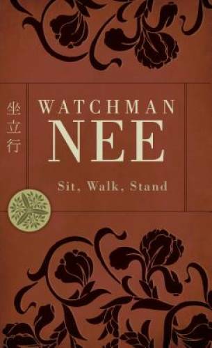 Sit, Walk, Stand - Mass Market Paperback By Nee, Watchman - VERY GOOD