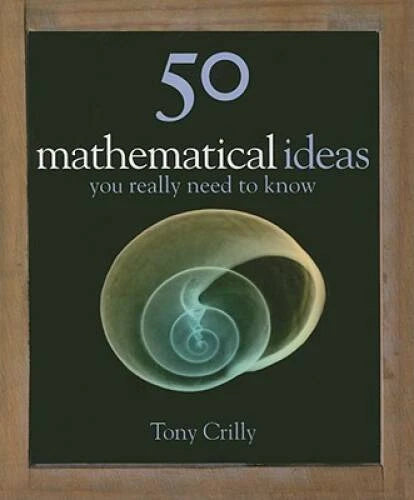 50 Mathematics Ideas You Really Need To Know (50 ideas) - Hardcover - GOOD - image 2