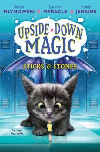 Sticks & Stones (Upside-Down Magic #2) - Hardcover - VERY GOOD