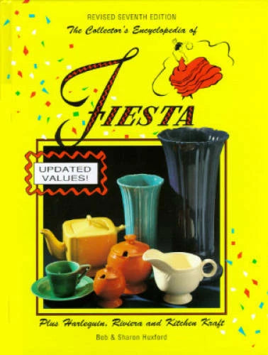 The Collector's Encyclopedia of Fiesta: Plus Harlequin, Riviera, and Kitc - GOOD - image 2