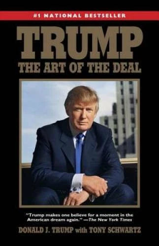 Trump: The Art of the Deal - Paperback By Trump, Donald J. - GOOD