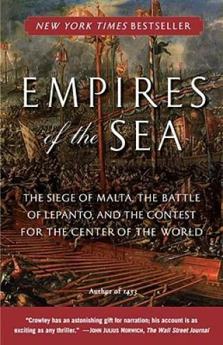 Empires of the Sea: The Siege of Malta, the Battle of Lepanto, and the Co - GOOD