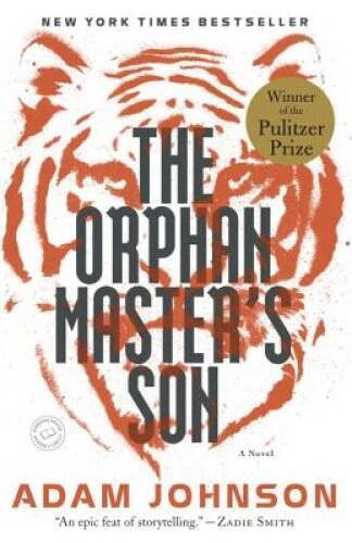 The Orphan Master's Son: A Novel (Pulitzer Prize for Fiction) - VERY GOOD