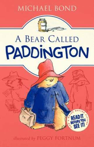 A Bear Called Paddington - Hardcover By Bond, Michael - GOOD