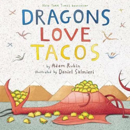 Dragons Love Tacos - Hardcover By Adam Rubin - GOOD