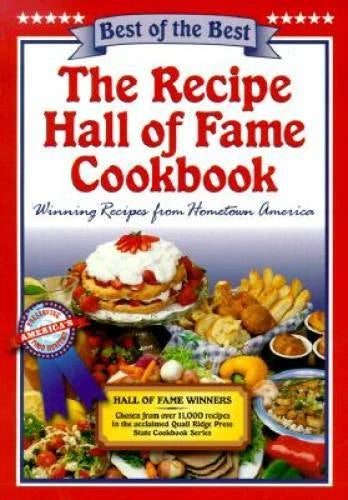 The Recipe Hall of Fame Cookbook: Winning Recipes from Home - VERY GOOD