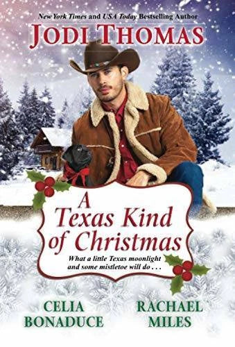 A Texas Kind of Christmas: Three Connected Christmas Cowboy Romance  - GOOD