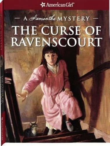 The Curse of Ravenscourt: A Samantha Mystery (American Girl Beforever Mys - GOOD