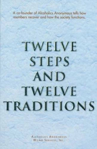 Twelve Steps and Twelve Traditions - Paperback - VERY GOOD